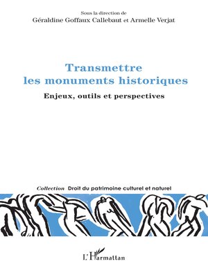 cover image of Transmettre les monuments historiques